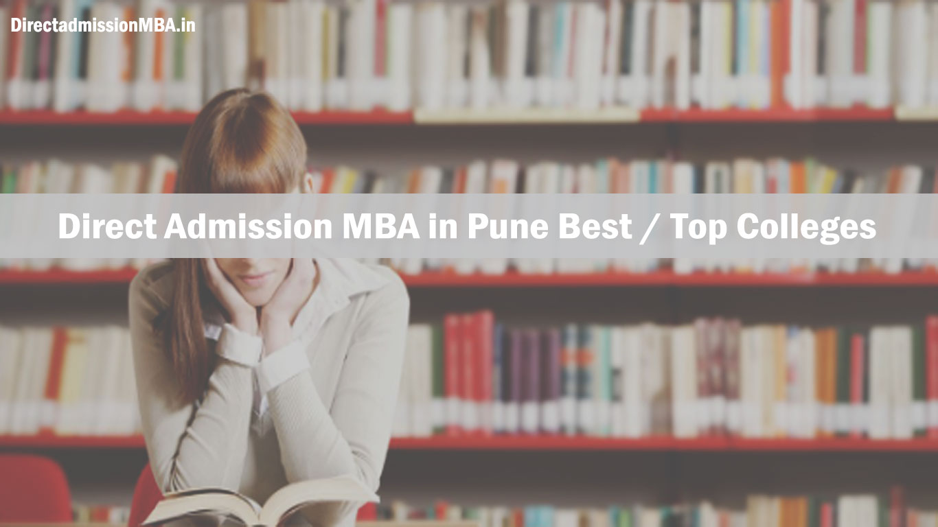 Direct Admission in Pune Without MBA Entrance Exam - 2022